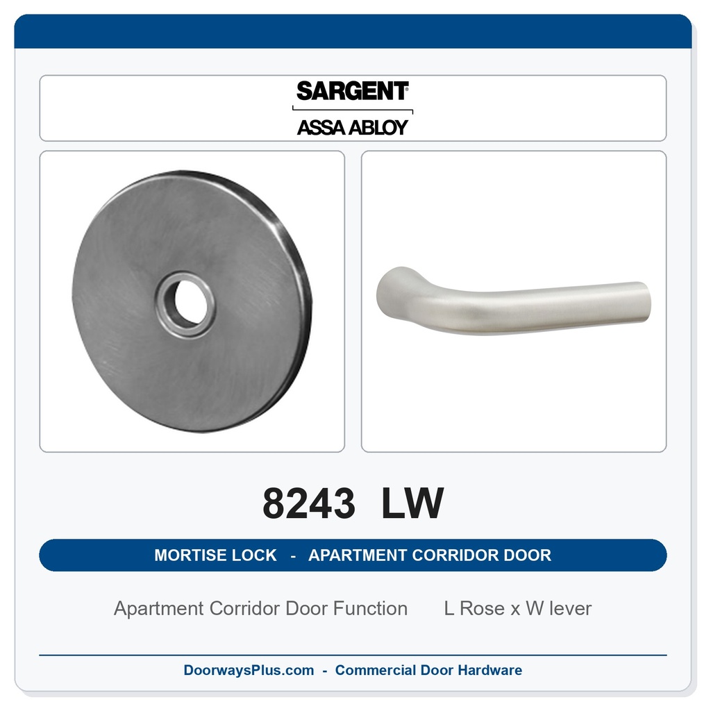 Sargent 8243 LW Trim Apartment Corridor Door Mortise Lockset | LA Keyway, Grade 1 Commercial