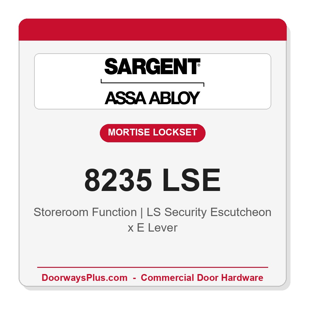 Sargent 8235 LSE Trim Storeroom Mortise Lockset | LA Keyway, Grade 1 Commercial