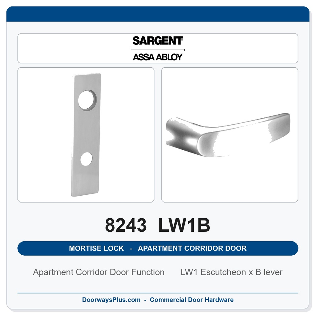 Sargent 8243 LW1B Trim Apartment Corridor Door Mortise Lockset | LA Keyway, Grade 1 Commercial