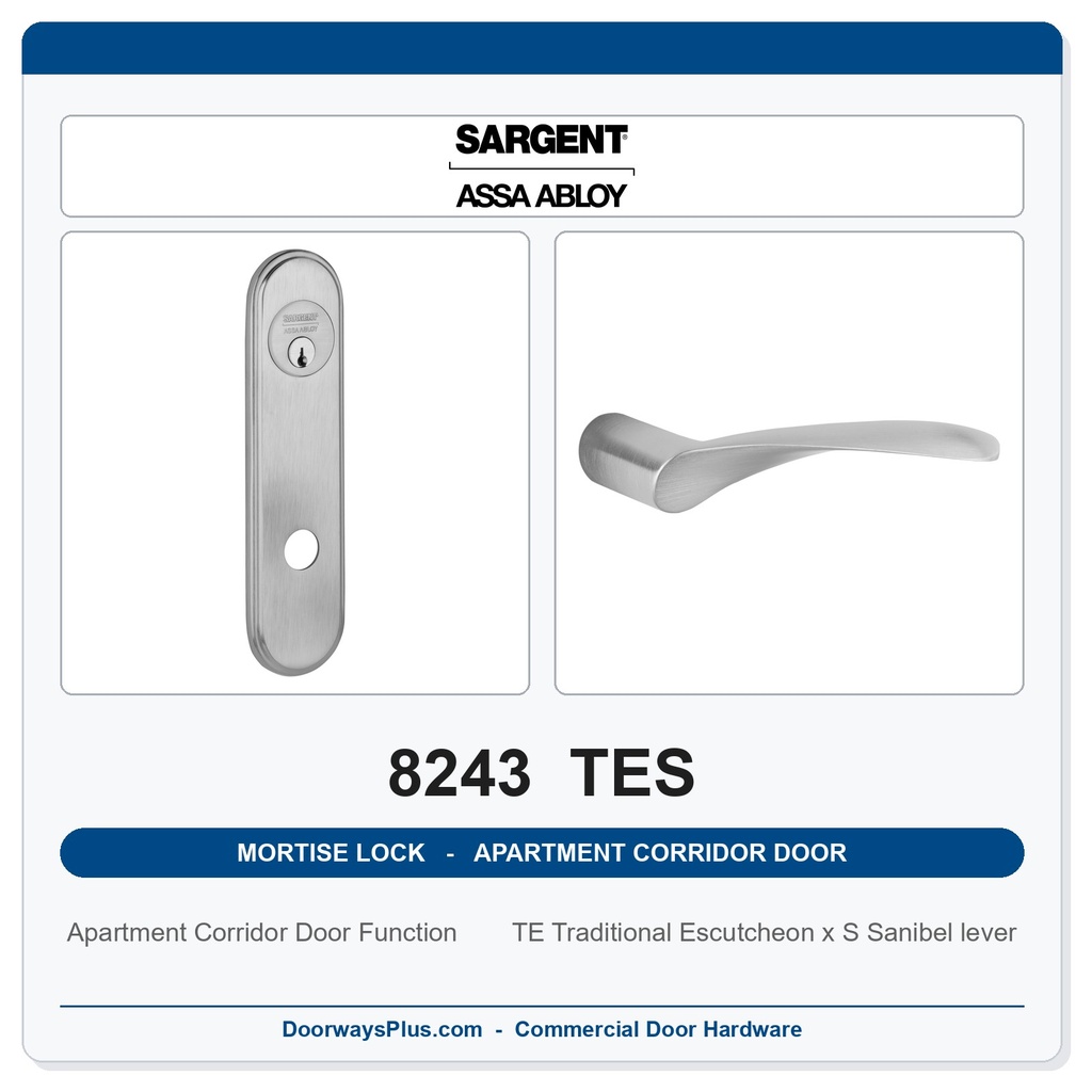Sargent 8243 TES Trim Apartment Corridor Door Mortise Lockset | LA Keyway, Grade 1 Commercial