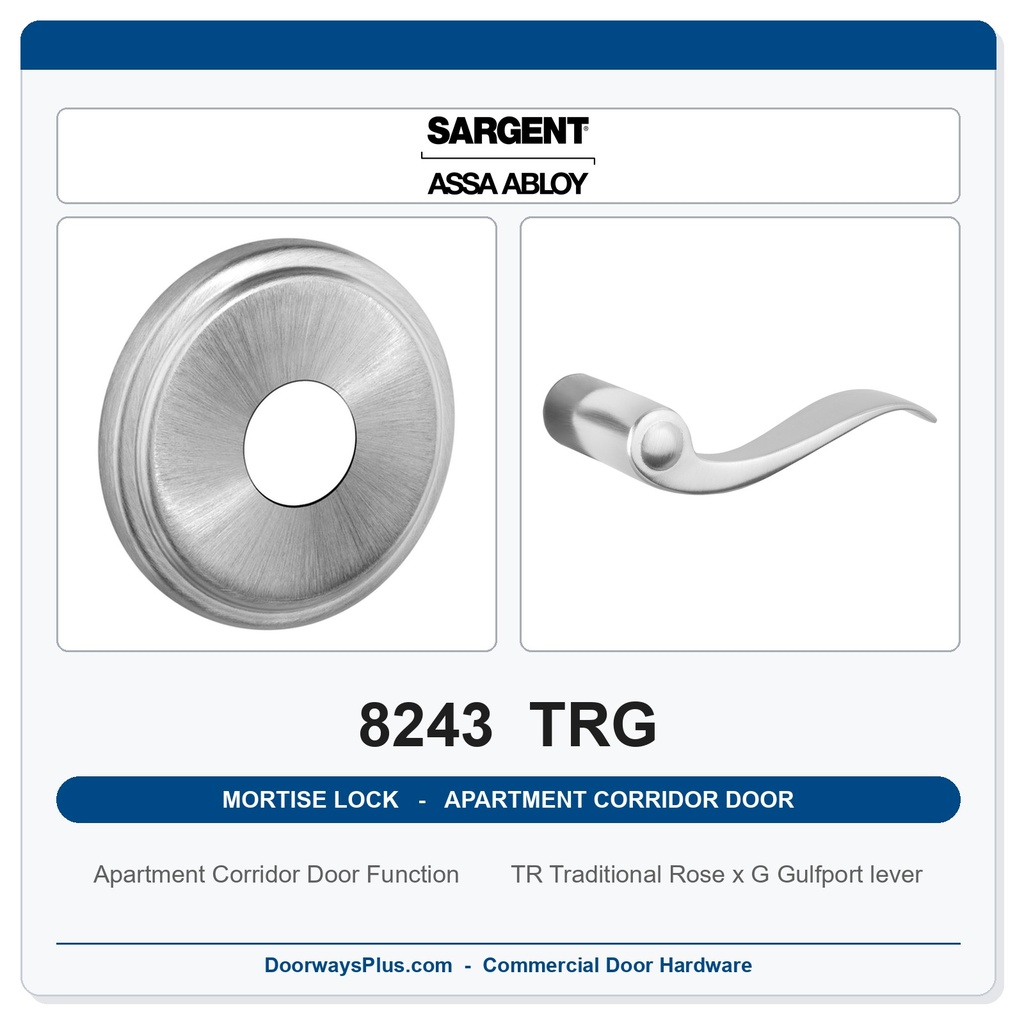 Sargent 8243 TRG Trim Apartment Corridor Door Mortise Lockset | LA Keyway, Grade 1 Commercial