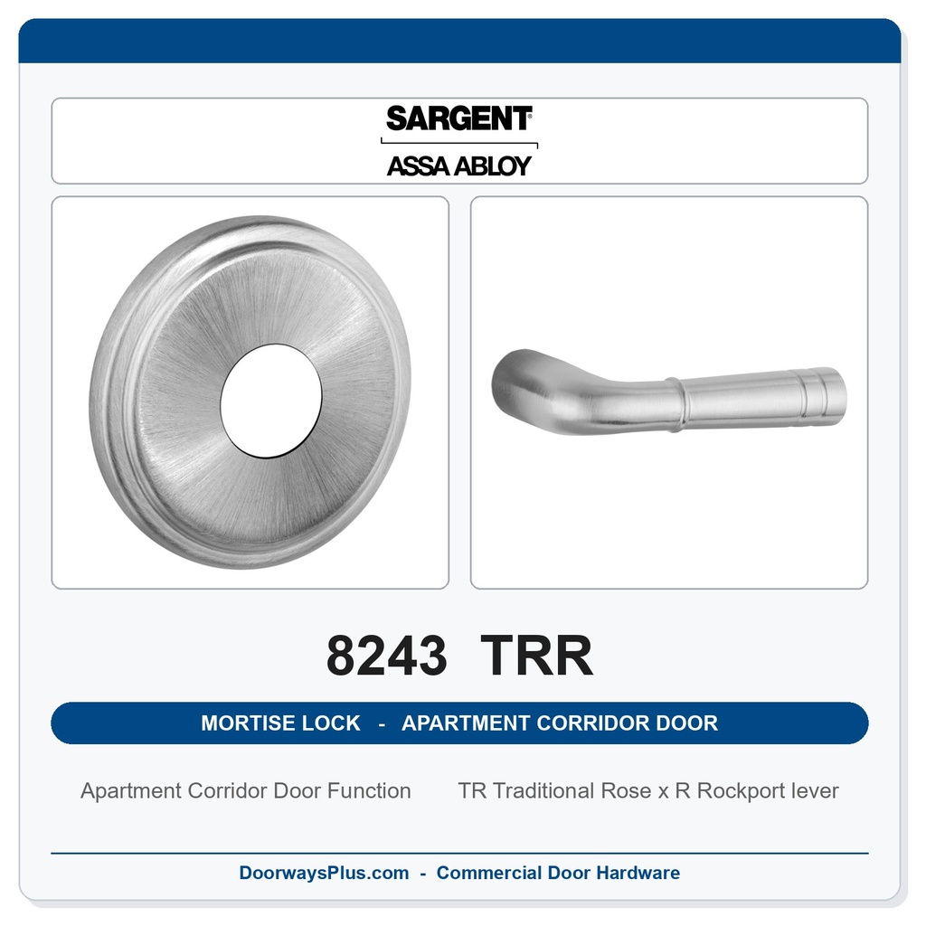 Sargent 8243 TRR Trim Apartment Corridor Door Mortise Lockset | LA Keyway, Grade 1 Commercial