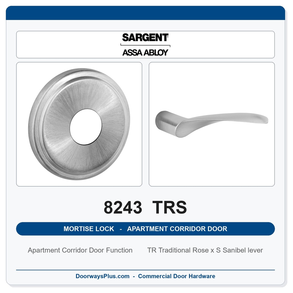 Sargent 8243 TRS Trim Apartment Corridor Door Mortise Lockset | LA Keyway, Grade 1 Commercial