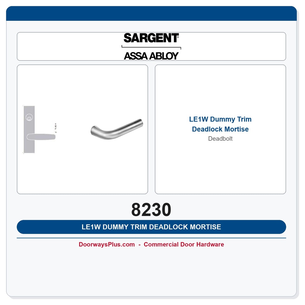 Sargent 8230 LE1W Dummy Trim Deadlock Mortise Deadbolt | LA Keyway, Grade 1 Commercial
