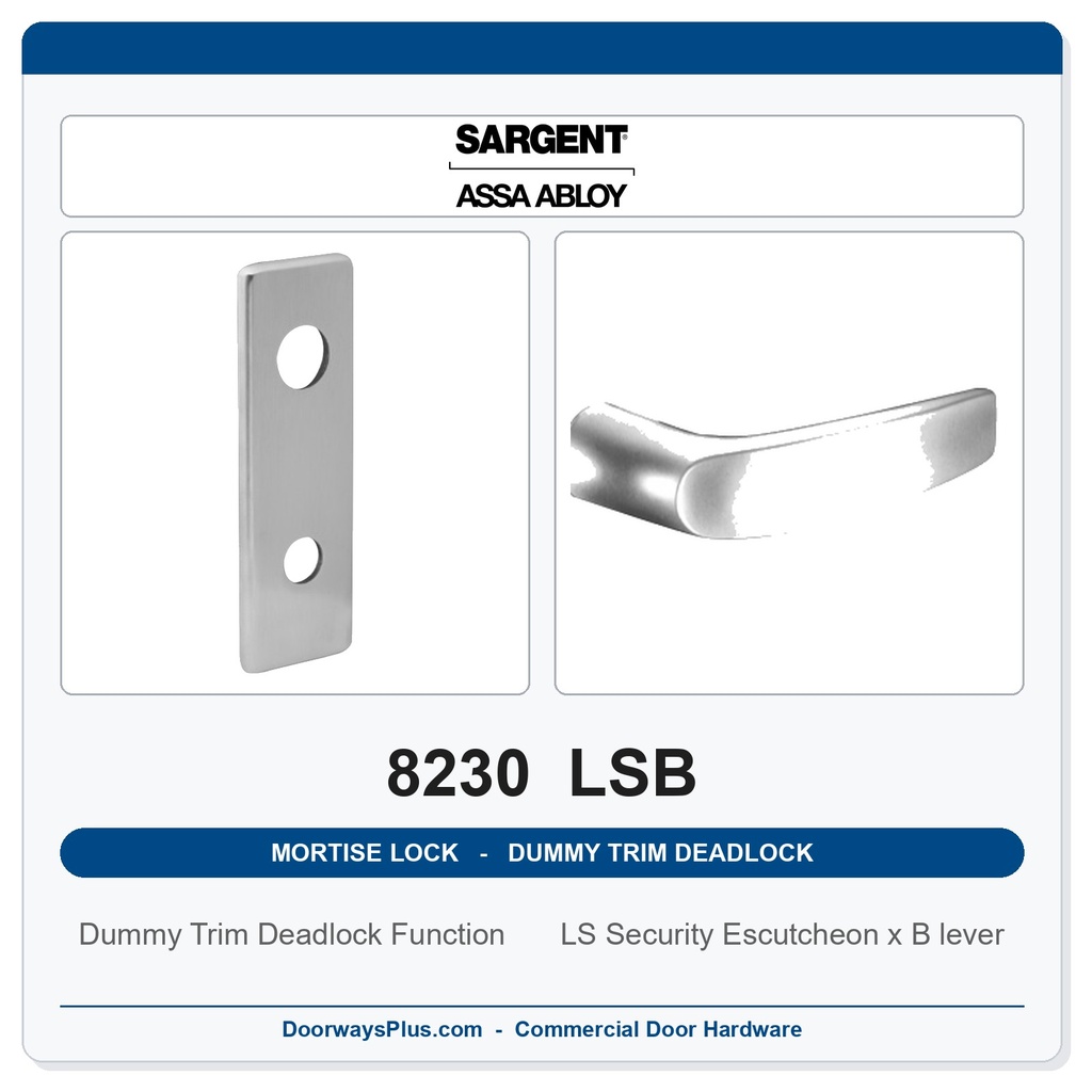 Sargent 8230 LSB Trim Dummy Trim Deadlock Mortise Deadbolt | LA Keyway, Grade 1 Commercial