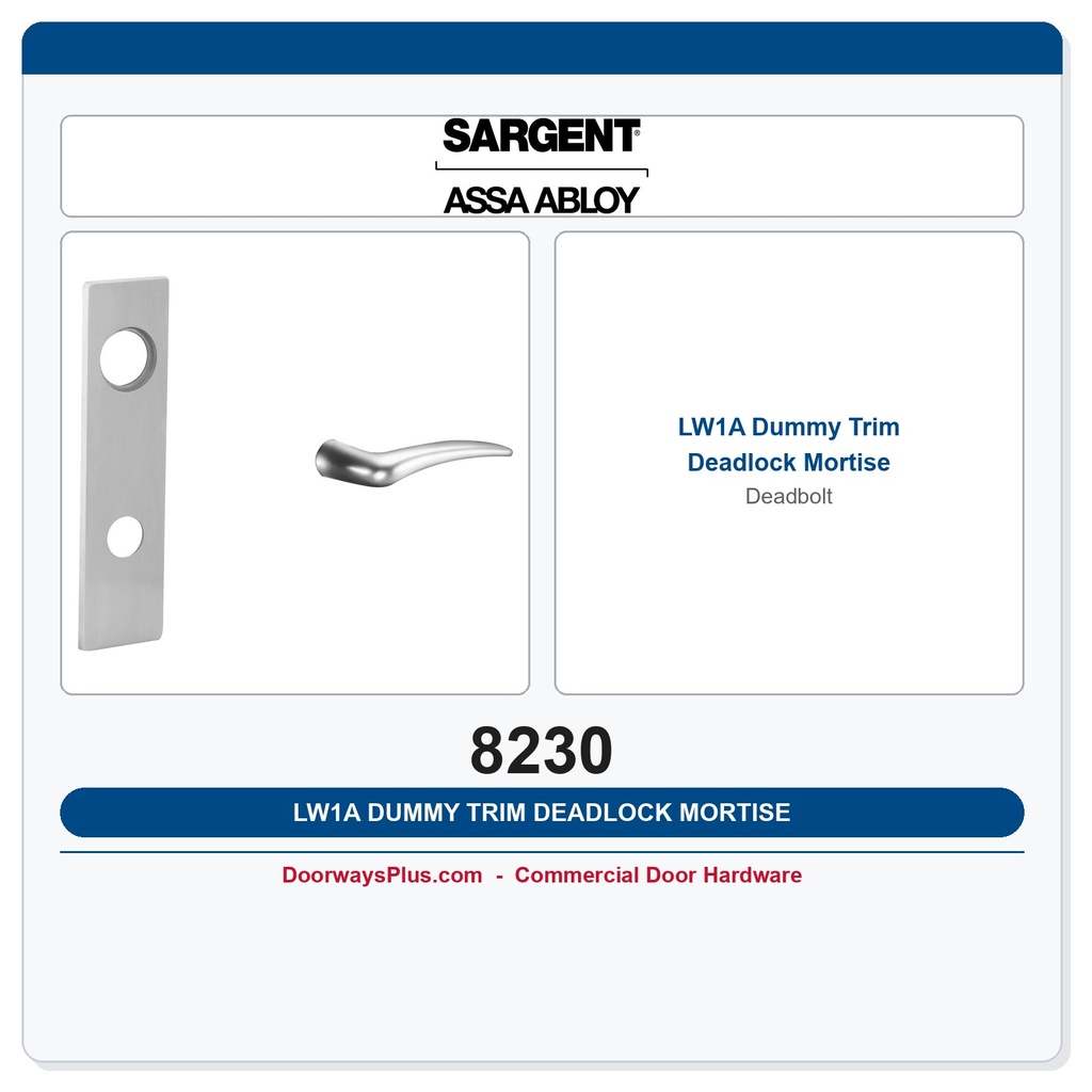 Sargent 8230 LW1A Dummy Trim Deadlock Mortise Deadbolt | LA Keyway, Grade 1 Commercial