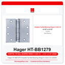 Hager HT-BB1279 Hospital Tip Ball Bearing Hinge 4-1/2x4-1/2 US26D