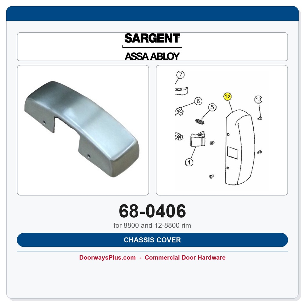 Sargent 68-0406 Chassis Cover | 8800 & 12-8800 Rim Exit Device OEM Part
