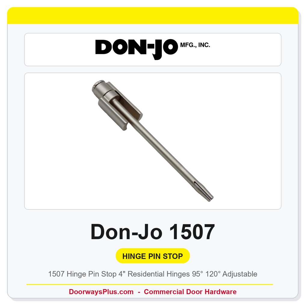 Don-Jo 1507 Hinge Pin Stop | 4" Residential Hinges | 95°–120° Adjustable