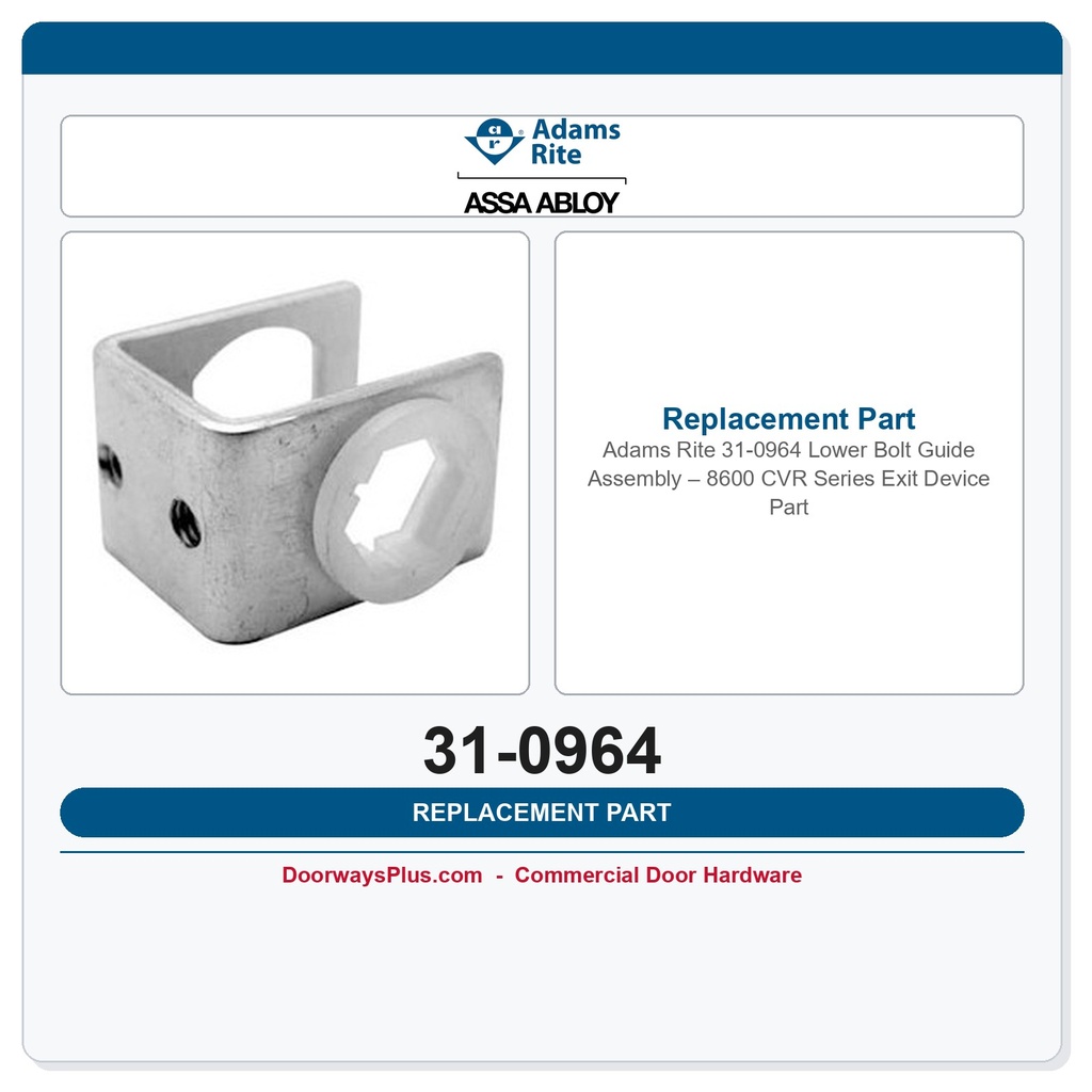 Adams Rite 31-0964 Lower Bolt Guide Assembly – 8600 CVR Series Exit Device Part