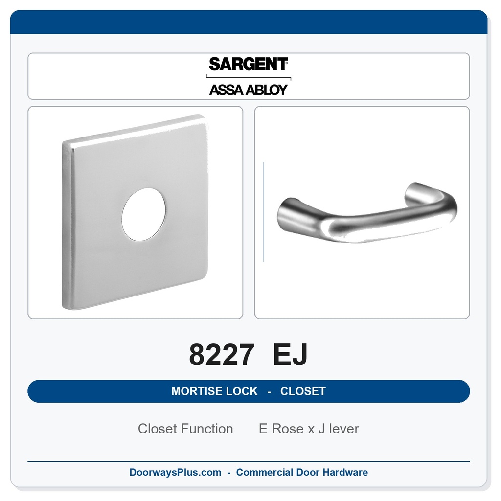 Sargent 8227 EJ Trim Closet or Storeroom Mortise Lockset | LA Keyway, Grade 1 Commercial
