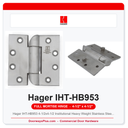 Hager IHT-HB953 4-1/2x4-1/2 Institutional Heavy Weight Stainless Steel Detention Hinge – Hospital Tip & Reverse Security Stud