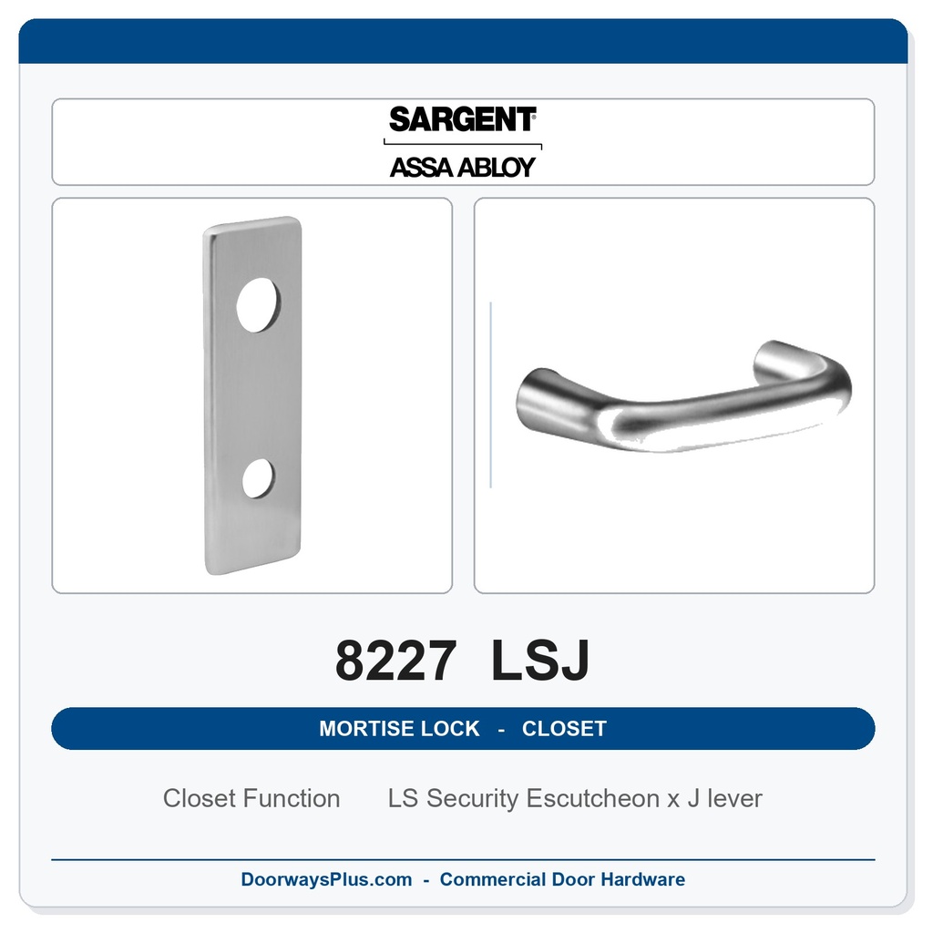 Sargent 8227 LSJ Trim Closet or Storeroom Mortise Lockset | LA Keyway, Grade 1 Commercial