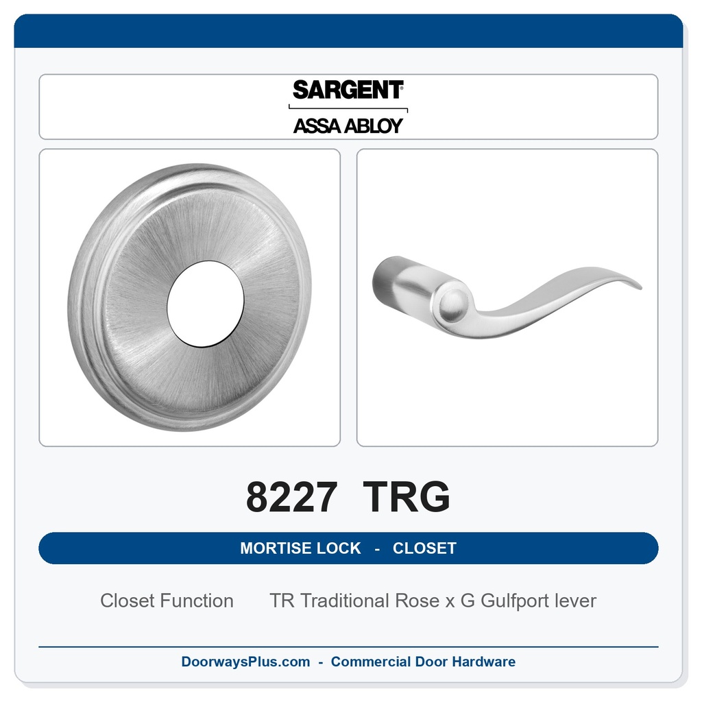 Sargent 8227 TRG Trim Closet or Storeroom Mortise Lockset | LA Keyway, Grade 1 Commercial