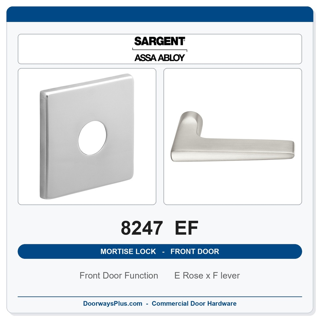 Sargent 8247 EF Trim Front Door or Apartment Corridor Door Mortise Lockset | LA Keyway, Grade 1 Commercial