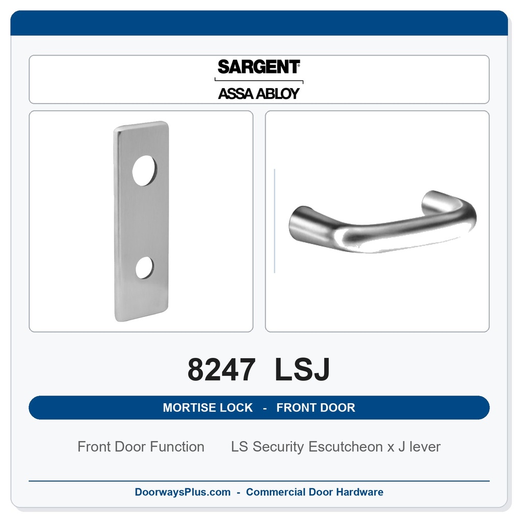 Sargent 8247 LSJ Trim Front Door or Apartment Corridor Door Mortise Lockset | LA Keyway, Grade 1 Commercial