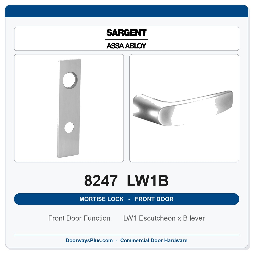 Sargent 8247 LW1B Trim Front Door or Apartment Corridor Door Mortise Lockset | LA Keyway, Grade 1 Commercial