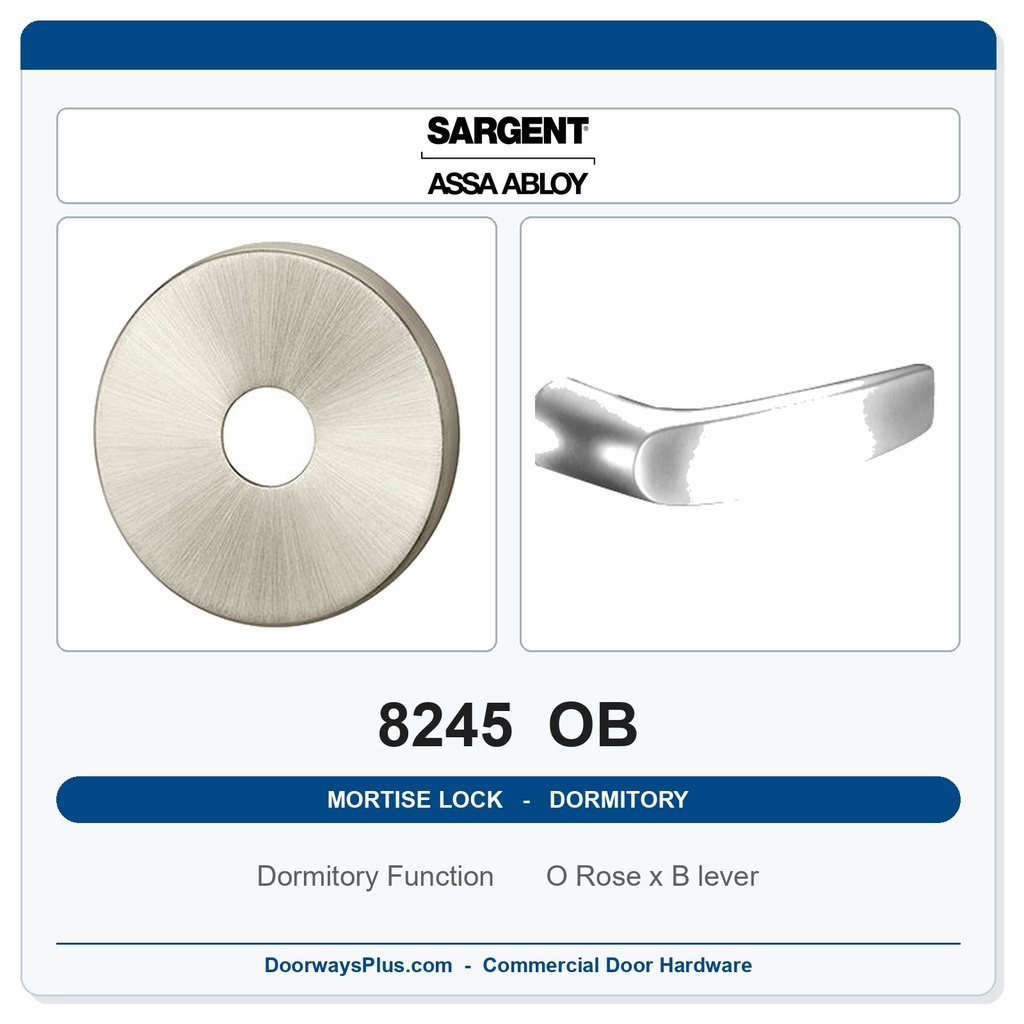 Sargent 8245 OB Trim Dormitory or Exit Mortise Lockset | LA Keyway, Grade 1 Commercial