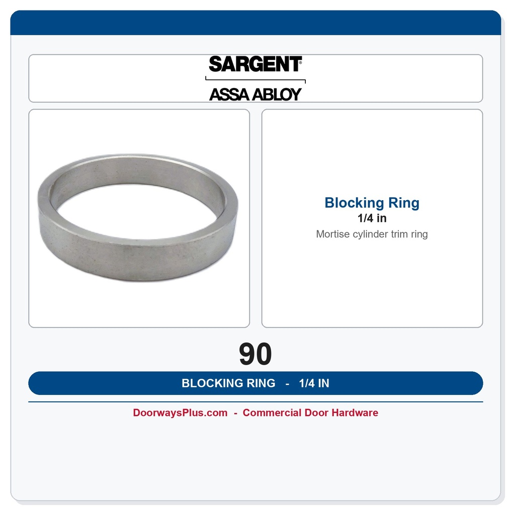 Sargent 90 Cylinder Trim Ring 1/4" | Mortise Cylinder Blocking Ring