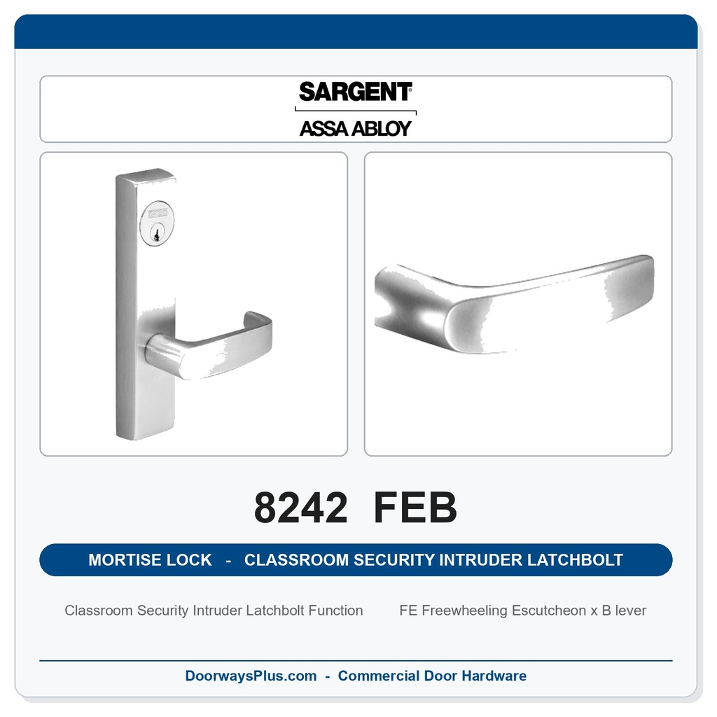 Sargent 8242 FEB Trim Classroom Security Intruder Latchbolt Mortise Lockset | LA Keyway, Grade 1 Commercial