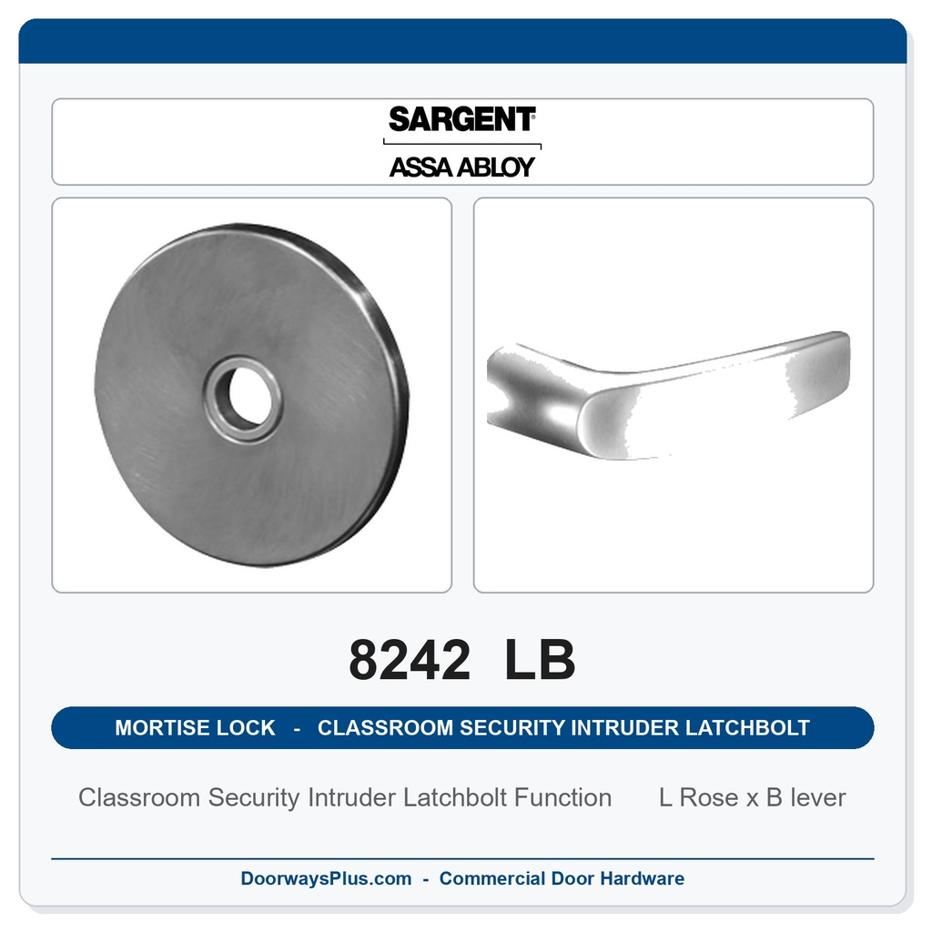 Sargent 8242 LB Trim Classroom Security Intruder Latchbolt Mortise Lockset | LA Keyway, Grade 1 Commercial