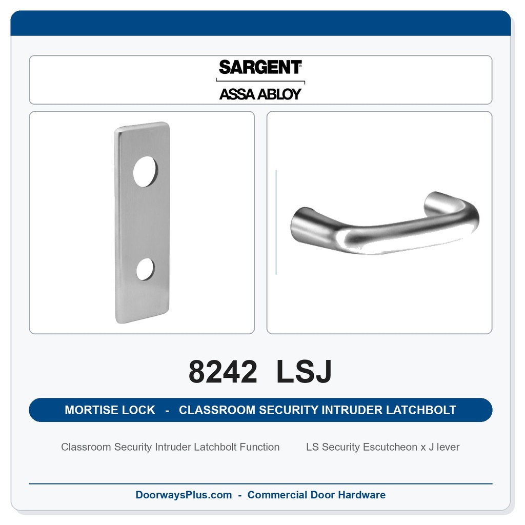 Sargent 8242 LSJ Trim Classroom Security Intruder Latchbolt Mortise Lockset | LA Keyway, Grade 1 Commercial