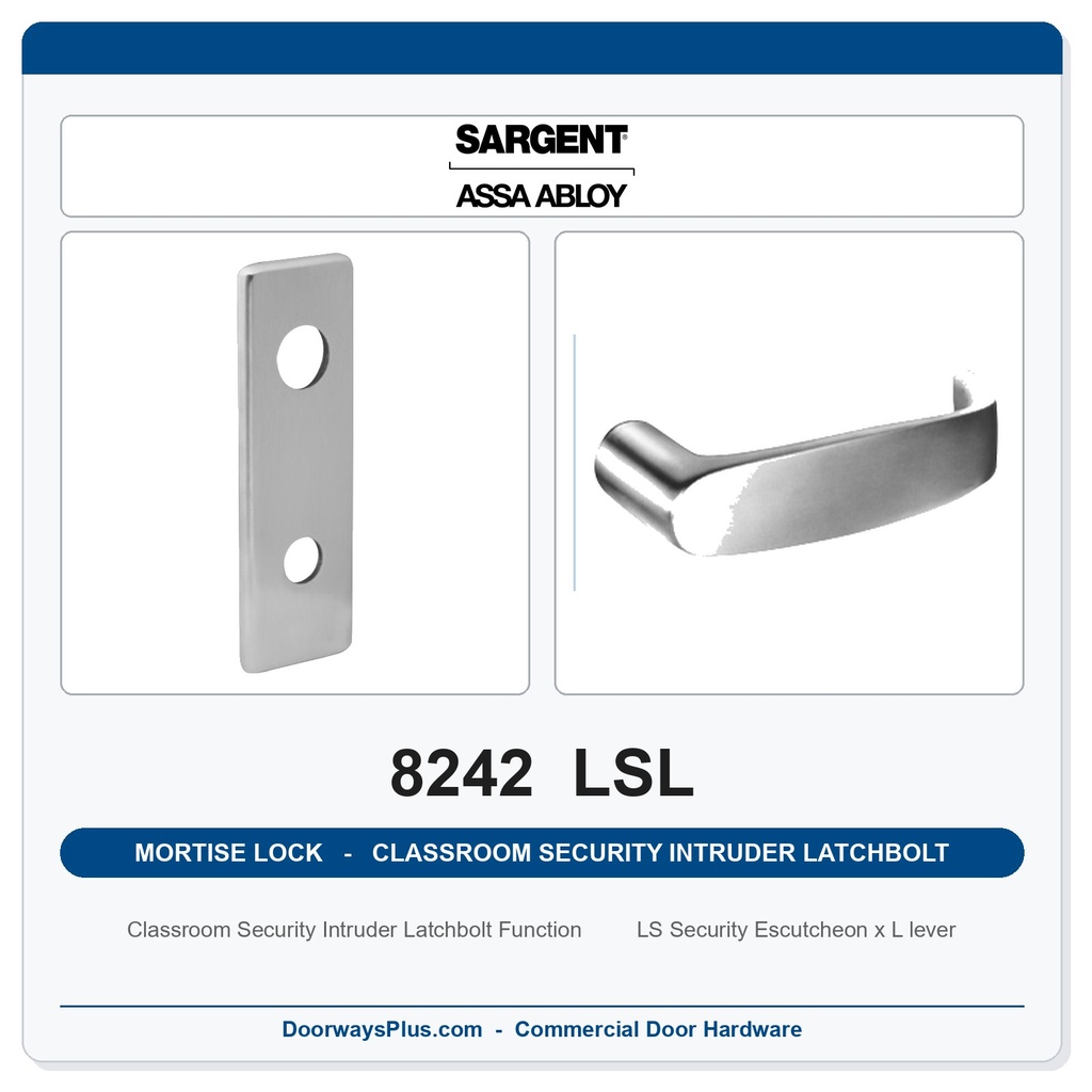 Sargent 8242 LSL Trim Classroom Security Intruder Latchbolt Mortise Lockset | LA Keyway, Grade 1 Commercial