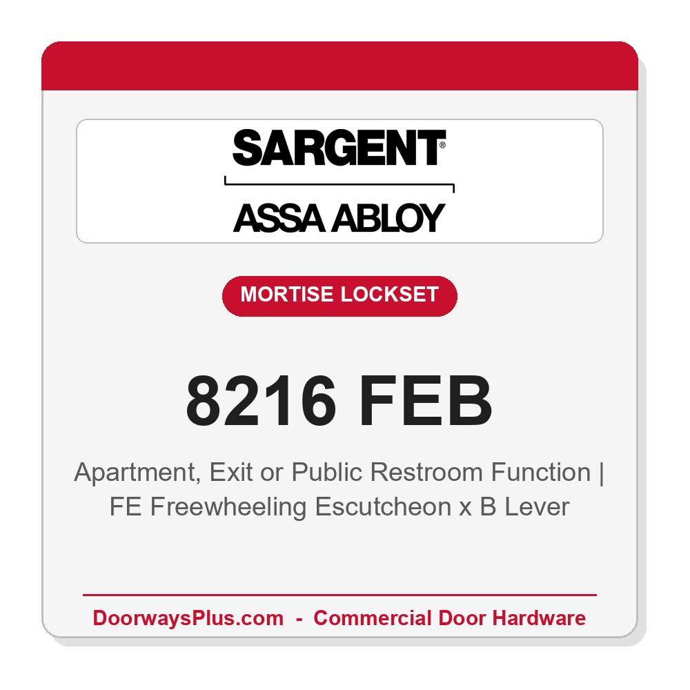 Sargent 8216 FEB Trim Apartment, Exit or Public Restroom Mortise Lockset | LA Keyway, Grade 1 Commercial