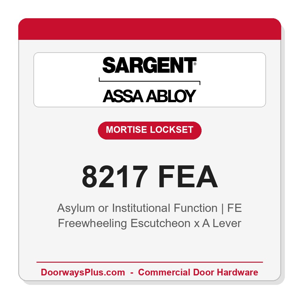 Sargent 8217 FEA Trim Asylum or Institutional Mortise Lockset | LA Keyway, Grade 1 Commercial