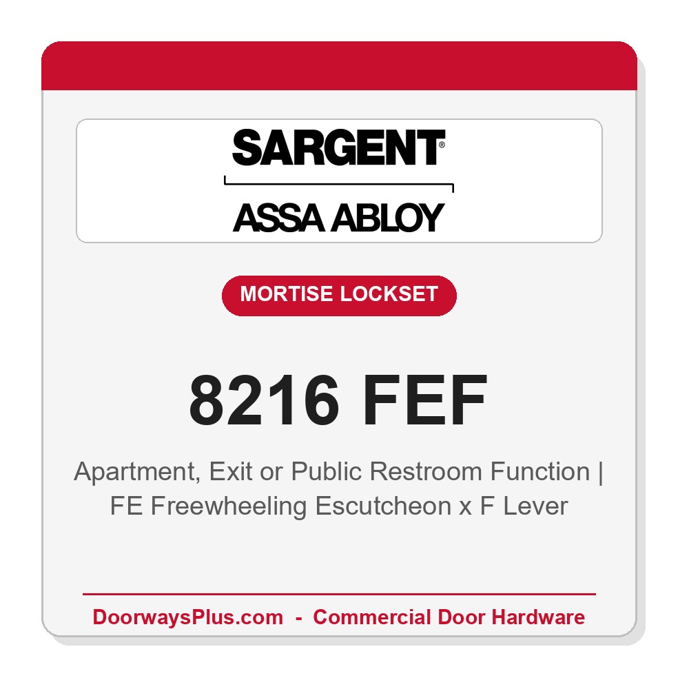 Sargent 8216 FEF Trim Apartment, Exit or Public Restroom Mortise Lockset | LA Keyway, Grade 1 Commercial