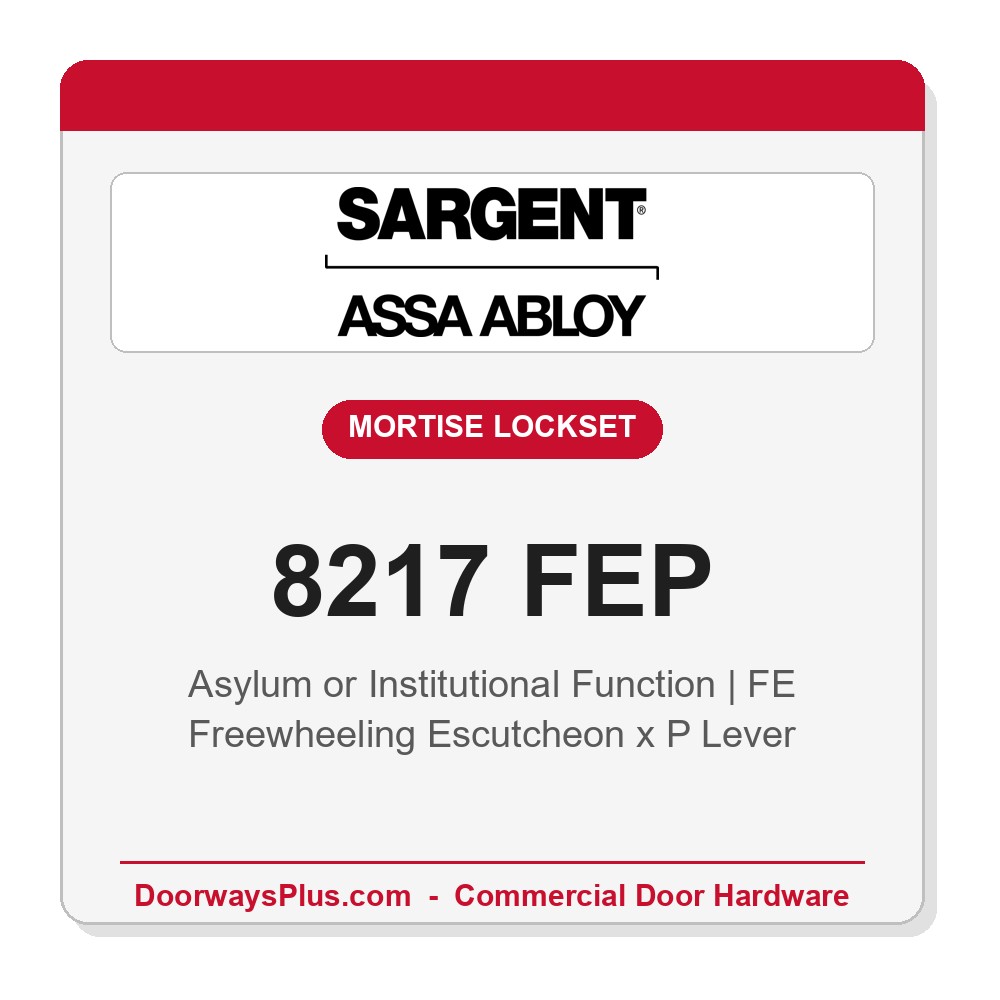 Sargent 8217 FEP Trim Asylum or Institutional Mortise Lockset | LA Keyway, Grade 1 Commercial