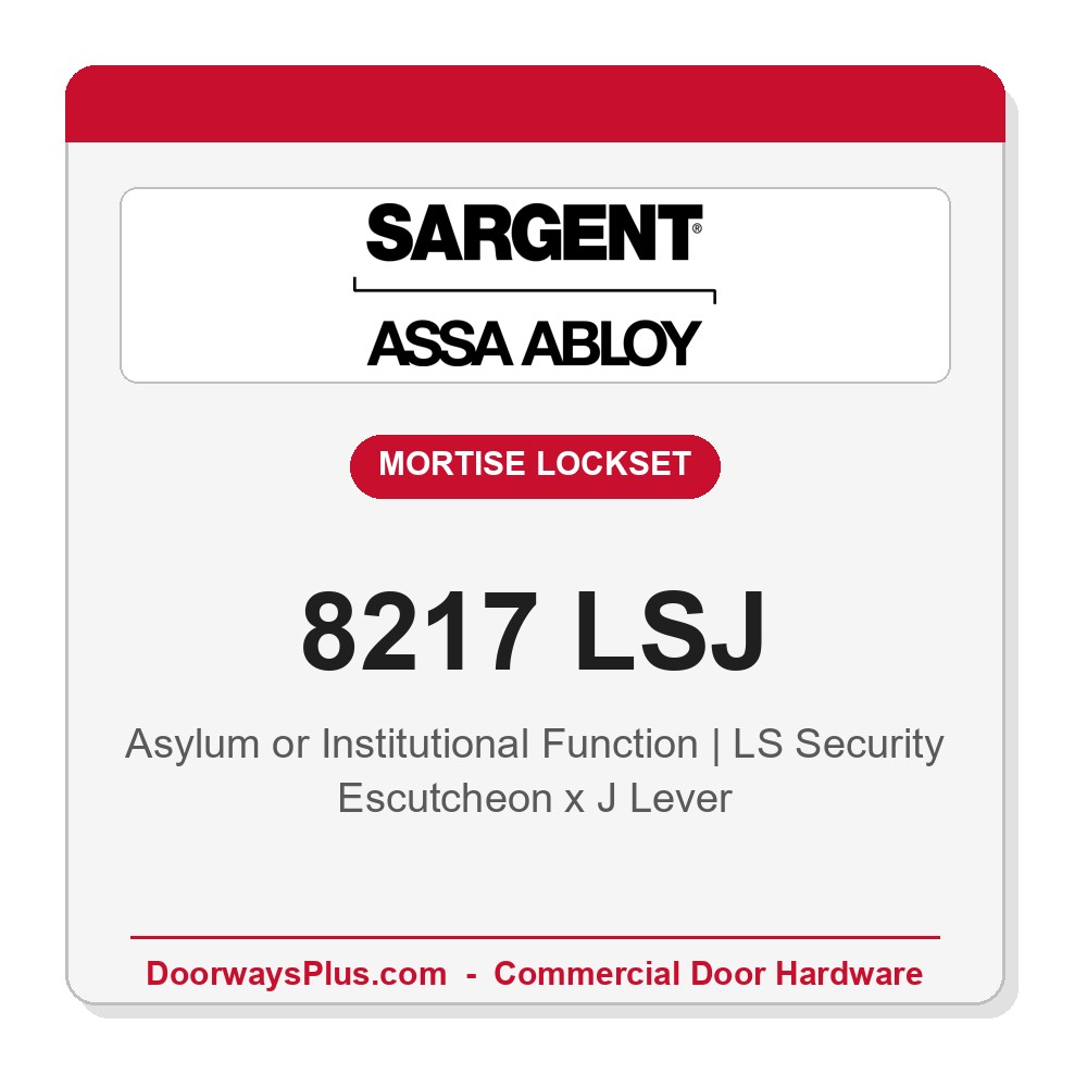 Sargent 8217 LSJ Trim Asylum or Institutional Mortise Lockset | LA Keyway, Grade 1 Commercial