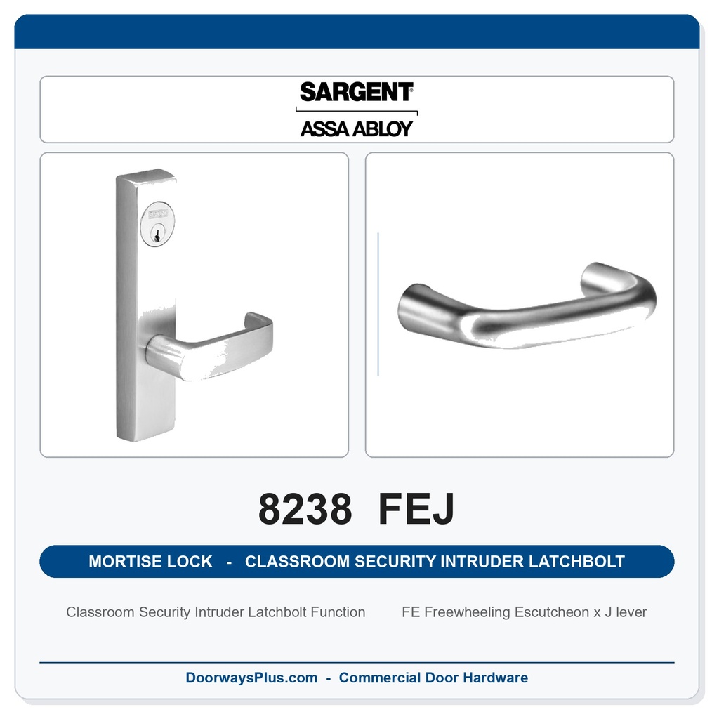 Sargent 8238 FEJ Trim Classroom Security Intruder Latchbolt Mortise Lockset | LA Keyway, Grade 1 Commercial