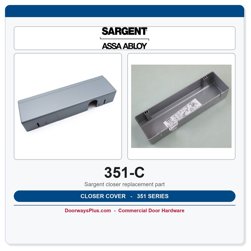 Sargent 351-C Closer Cover | 351 Powerglide Series OEM Replacement