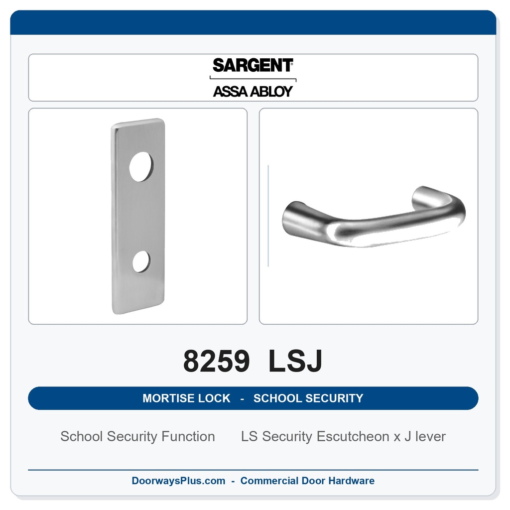 Sargent 8259 LSJ Trim School Security Mortise Lockset | LA Keyway, Grade 1 Commercial