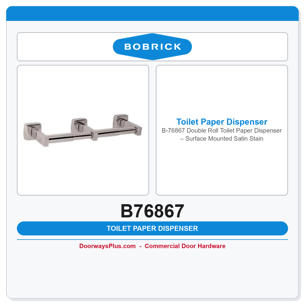 Bobrick B-76867 Double Roll Toilet Paper Dispenser – Surface Mounted Satin Stainless Steel
