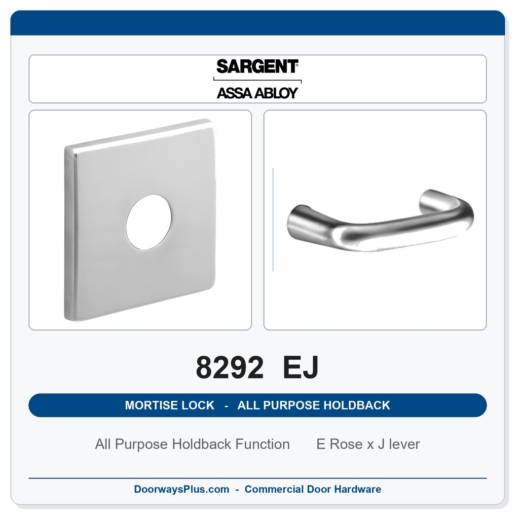 Sargent 8292 EJ Trim All Purpose Holdback Mortise Lockset | LA Keyway, Grade 1 Commercial