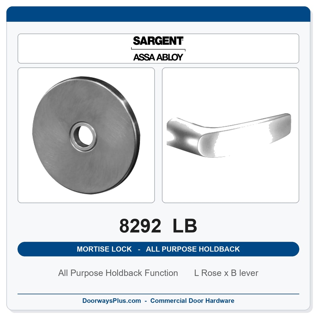 Sargent 8292 LB Trim All Purpose Holdback Mortise Lockset | LA Keyway, Grade 1 Commercial