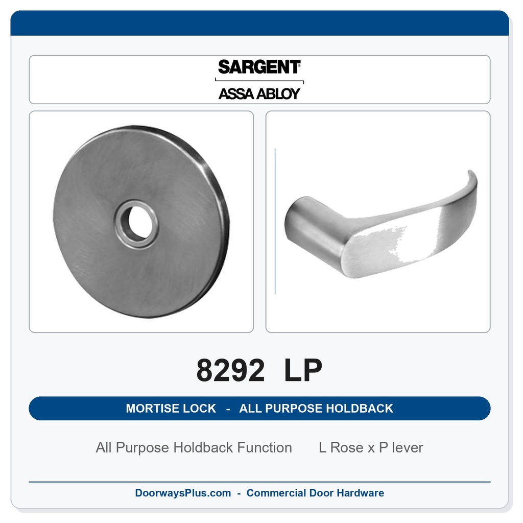 Sargent 8292 LP Trim All Purpose Holdback Mortise Lockset | LA Keyway, Grade 1 Commercial