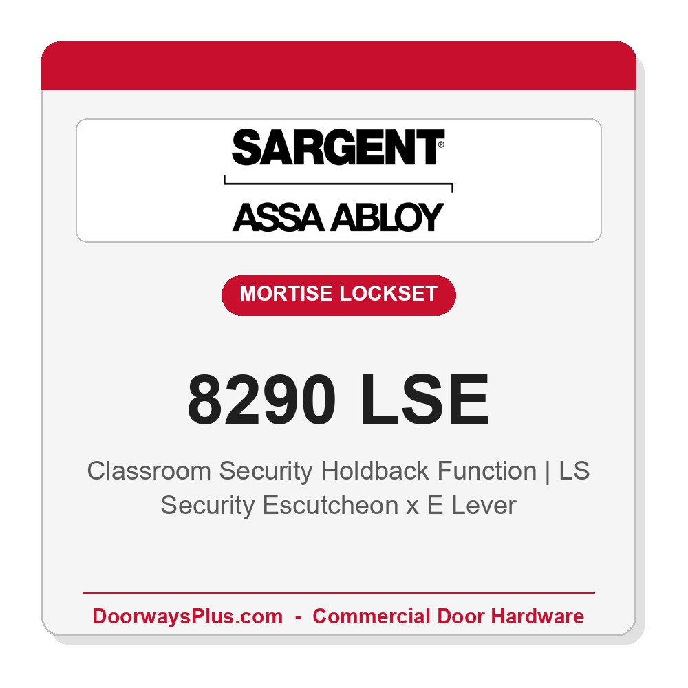 Sargent 8290 LSE Trim Classroom Security Holdback Mortise Lockset | LA Keyway, Grade 1 Commercial