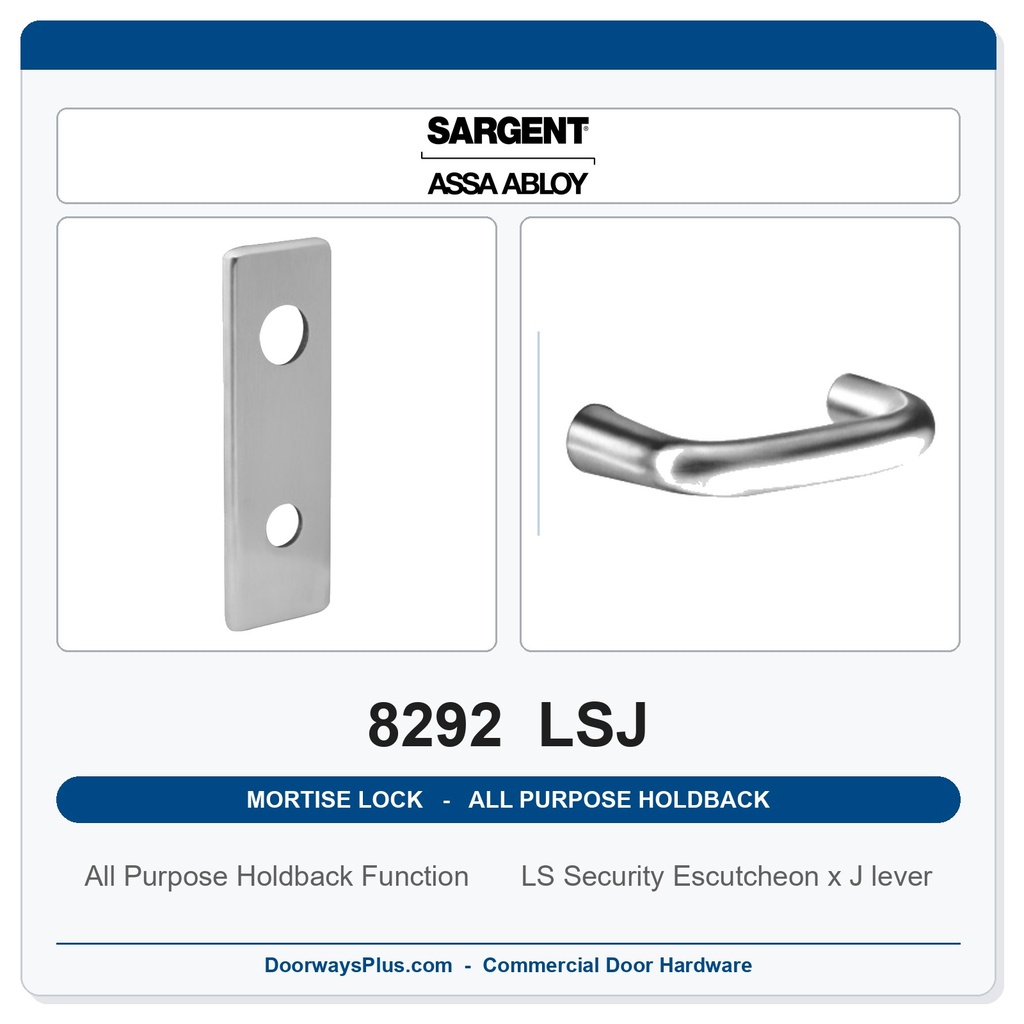 Sargent 8292 LSJ Trim All Purpose Holdback Mortise Lockset | LA Keyway, Grade 1 Commercial