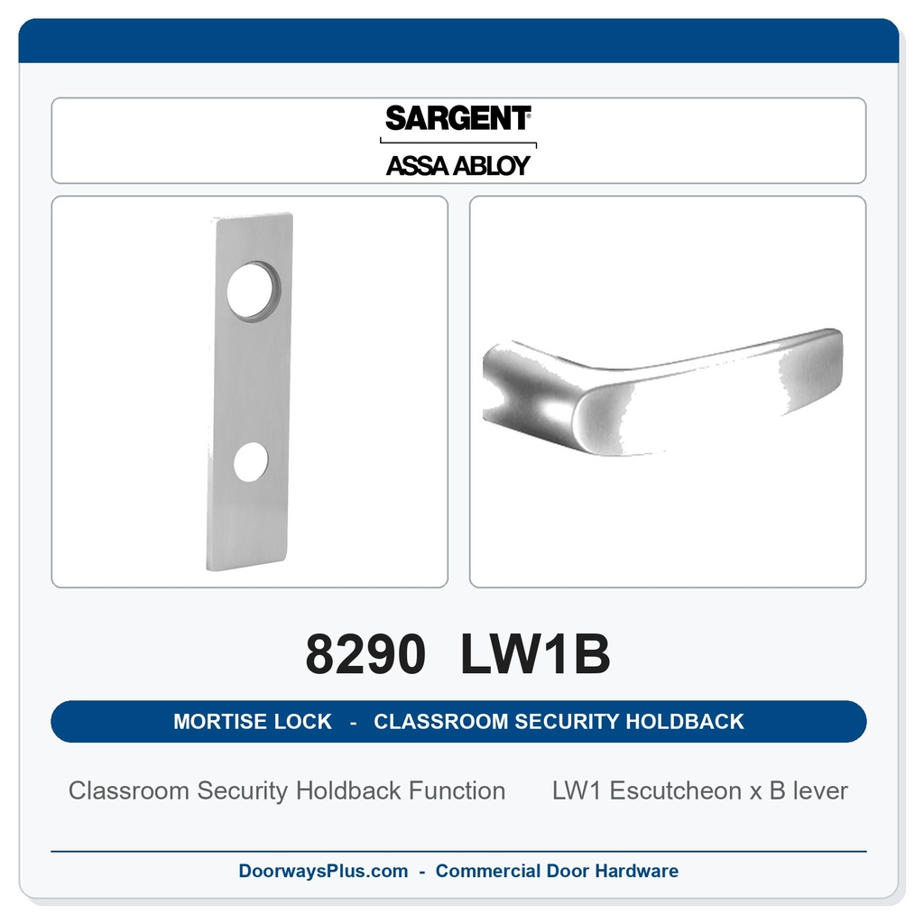 Sargent 8290 LW1B Trim Classroom Security Holdback Mortise Lockset | LA Keyway, Grade 1 Commercial