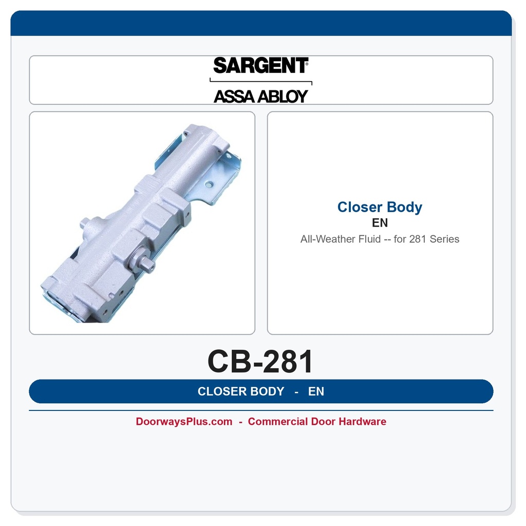 Sargent CB-281 Replacement Closer Body | 281 Series All-Weather Fluid, EN Finish