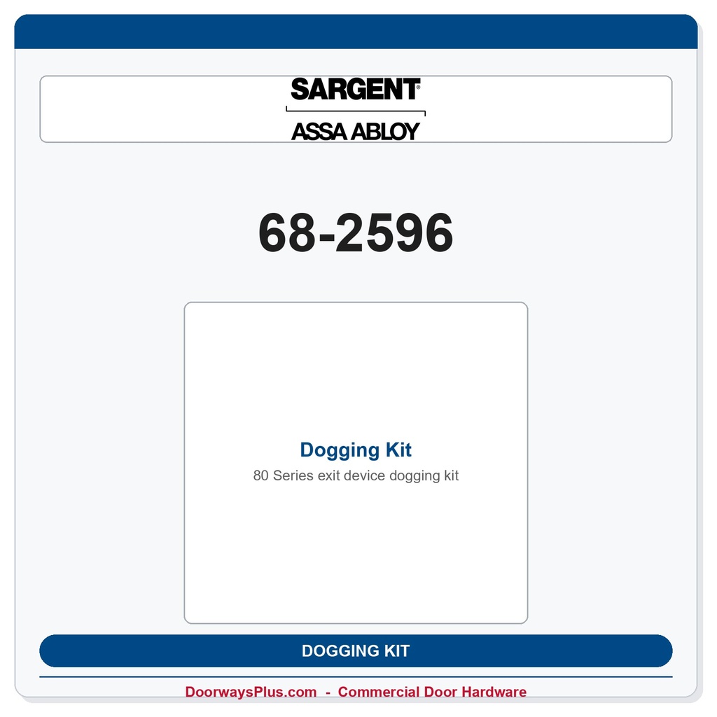 Sargent 68-2596 Dogging Kit | 20, 30 & 80 Series Exit Devices