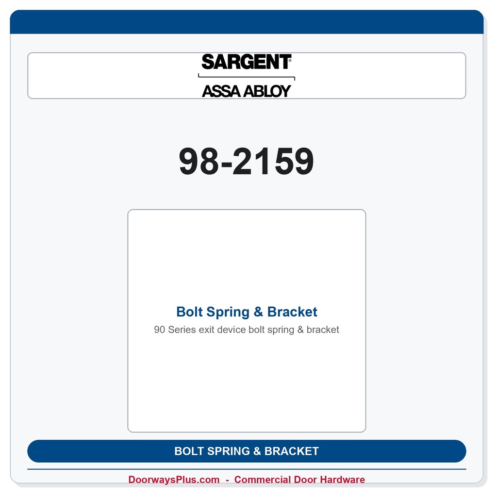Sargent 98-2159 Bolt Spring & Bracket | 9800 Series Rim Exit Device Part #112