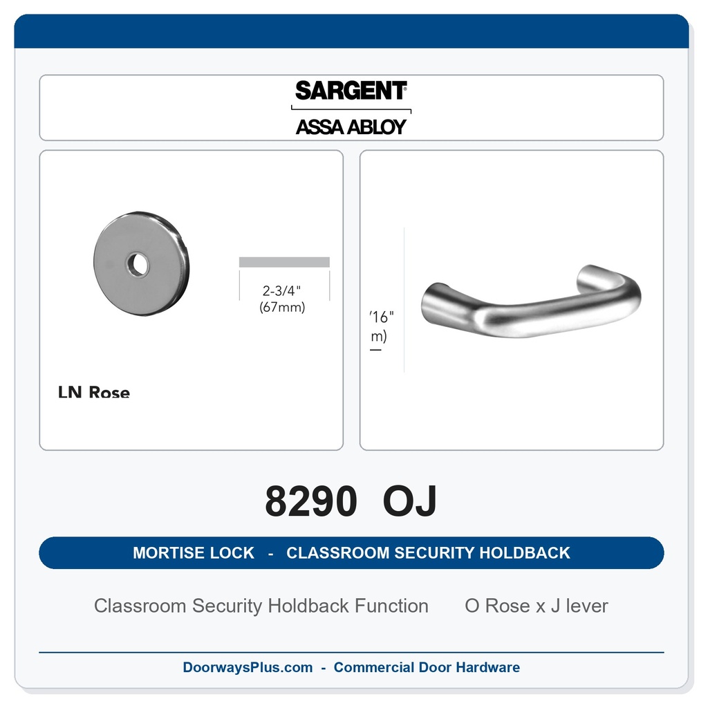 Sargent 8290 OJ Trim Classroom Security Holdback Mortise Lockset | LA Keyway, Grade 1 Commercial