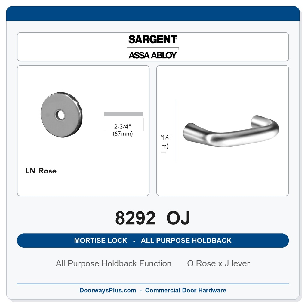 Sargent 8292 OJ Trim All Purpose Holdback Mortise Lockset | LA Keyway, Grade 1 Commercial