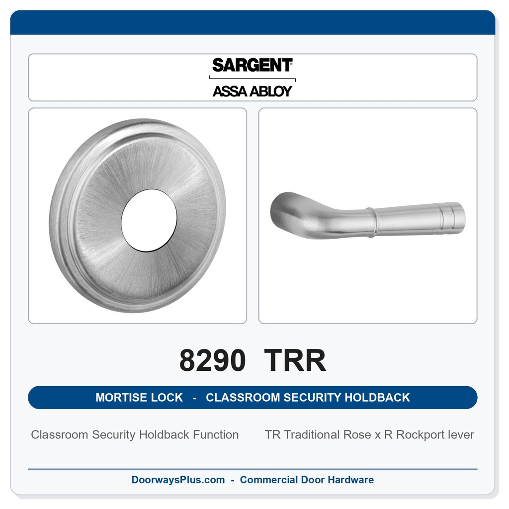 Sargent 8290 TRR Trim Classroom Security Holdback Mortise Lockset | LA Keyway, Grade 1 Commercial