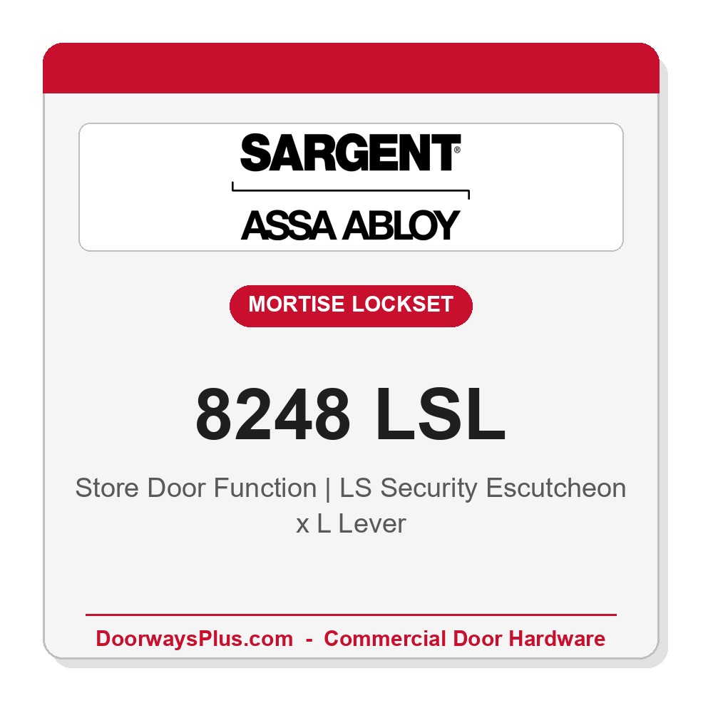 Sargent 8248 LSL Trim Store Door Mortise Lockset | LA Keyway, Grade 1 Commercial