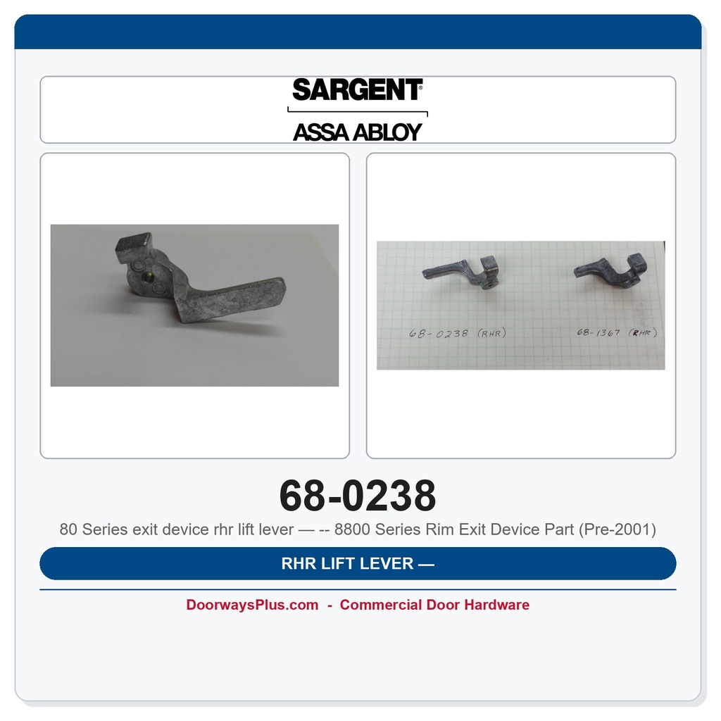 Sargent 68-0238 RHR Lift Lever — 8800 Series Rim Exit Device Part (Pre-2001)